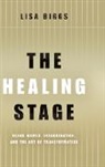 Lisa Biggs - The Healing Stage