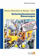 Berthold Heinke, Christian Heinke - Sichere Maschinen in Europa - Teil 4 - Sicherheitsrelevante Steuerungen