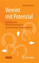 Gebert, Roland Gebert - Vereint mit Potenzial