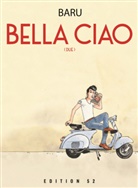 Baru, Herve Barulea Baru, Uwe Garske - Bella Ciao 2