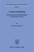 Maximilian Orthmann - Landesverteidigung.