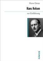 Horst Dreier - Hans Kelsen zur Einführung
