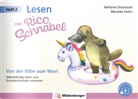 Stefanie Drecktrah, Mareike Hahn - Lesen mit Rico Schnabel, Heft 2: Von der Silbe zum Wort