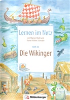 Margret Datz, Rainer Walter Schwabe - Lernen im Netz, Heft 42: Die Wikinger