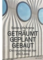 CCTM Real Estate &amp; Infrastructure AG - Swiss Life Arena
