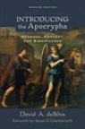 James Charlesworth, David A. deSilva - Introducing the Apocrypha – Message, Context, and Significance