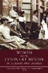 Terence Dooley, Maeve O'Riordan, Christopher Ridgway - Women and the Country House in Ireland and Britain