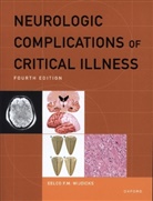 Eelco F.m. Wijdicks, Eelco F.m. (Professor of Neurology Wijdicks - Neurologic Complications of Critical Illness