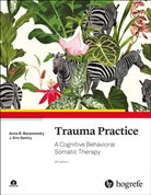 Anna B Baranowsky, Anna B. Baranowsky, J Eric Gentry, J. Eric Gentry - Trauma Practice, m. 1 Online-Zugang