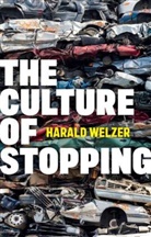 Sharon Howe, Welzer, Harald Welzer, Welzer Harald - Culture of Stopping