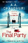 A. A. Chaudhuri, A.A. Chaudhuri - The Final Party