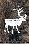 Karsten Heuer - Being Caribou