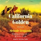Melanie Benjamin, Christine Lakin - California Golden (Audio book)