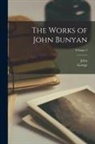 John Bunyan, George Offor - The Works of John Bunyan; Volume 3