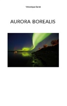 Véronique Sarek - Aurora Borealis