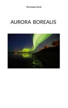 Véronique Sarek - Aurora Borealis