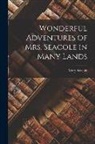 Mary Seacole - Wonderful Adventures of Mrs. Seacole in Many Lands