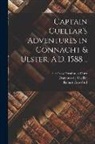 Robert Crawford, Francisco De Cuellar, Cesáreo Fernández Duro - Captain Cuellar's Adventures in Connacht & Ulster, A.D. 1588