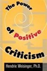 Hendrie Weisinger - The Power of Positive Criticism