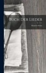 Heinrich Heine - Buch der Lieder