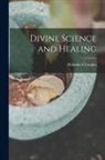 Malinda E. Cramer - Divine Science and Healing