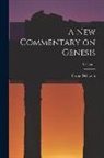 Franz Delitzsch - A New Commentary on Genesis; Volume 1