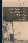 Roger Williams - A key Into the Language of America