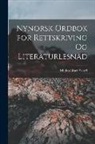 Matias Olsen Skard - Nynorsk Ordbok for Rettskriving Og Literaturlesnad