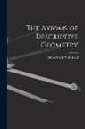 Alfred North Whitehead - The Axioms of Descriptive Geometry
