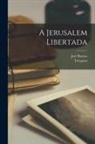 José Ramos Coelho, Torquato Tasso - A Jerusalem libertada
