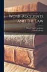 Crystal Eastman, Russell Sage Foundation - Work-accidents And The Law