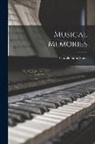 Camille Saint-Saëns - Musical Memories