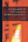 W. G. Aston - A Grammar of the Japanese Spoken Language