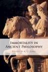 A. G. (University of St Andrews Long, A. G. Long, A. G. (University of St Andrews Long, Long A. G. - Immortality in Ancient Philosophy