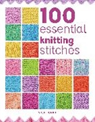 Susie Johns, Johns Susie - 100 Essential Knitting Stitches