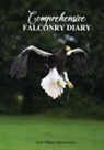 Alizé Veillard-Muckensturm - Comprehensive Falconry Diary