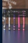 Franklin Bobbitt - The Curriculum