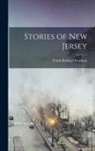 Frank Richard Stockton - Stories of New Jersey