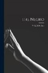 W. E. B. Du Bois - The Negro
