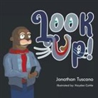 Jonathan Tuscano - Look Up!