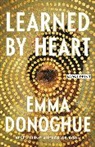 Emma Donoghue - Learned by Heart