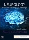 Rima Abou-Khalil, Wanda Webb - Neurology for the Speech-Language Pathologist