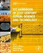 Gerhard Shewry Schleining, Peter R. (Associate Director and Head of C Shewry, Hamit Koksel, Hamit (Leader Koksel, Gerhard Schleining, Peter R Shewry... - Icc Handbook of 21st Century Cereal Science and Technology