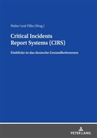 Walter Leal Filho - Critical Incidents Report Systems (CIRS)
