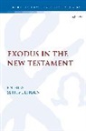 Seth M Ehorn, Seth M. Ehorn, Chris Keith - Exodus in the New Testament