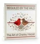 Roger A. Caras, Charley Harper - Beguiled by the Wild: The Art of Charley Harper