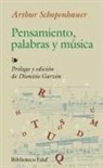 Arthur Schopenhauer - Pensamiento, palabras y música