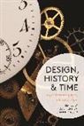 Zoe Hendon, Anne Massey, Zoë Hendon, Anne Massey - Design, History and Time