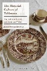 Jeanne Morgan Zarucchi, Zarucchi Jeanne Morgan - The Material Culture of Tableware