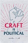 D Wood - Craft is Political